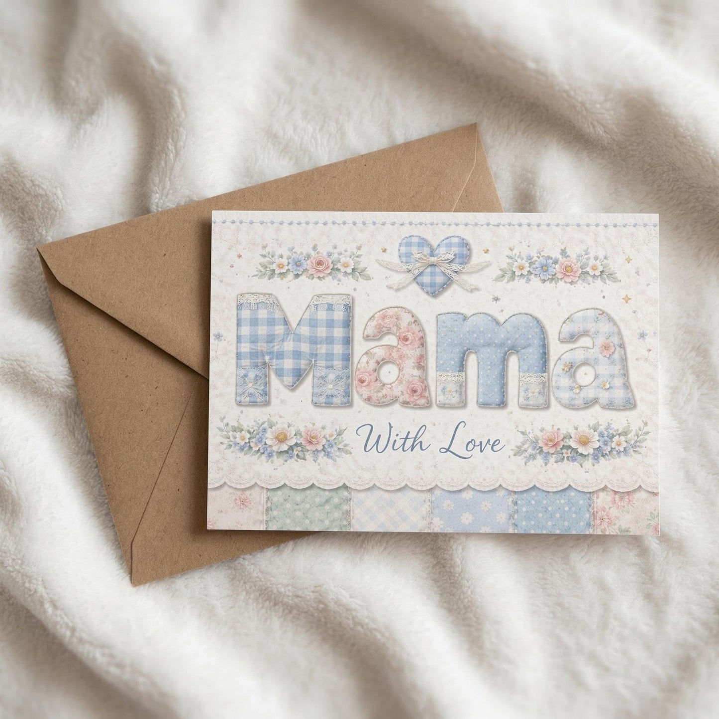 Mama Greeting Card Floral Design Patchwork Heart Gingham Style Pastel Blue Pink Lettering Love Message Handmade Stationery Birthday Gift
